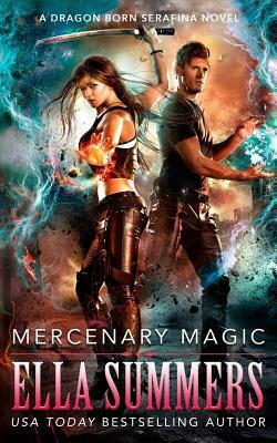 Mercenary Magic by Ella Summers