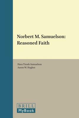 Norbert M. Samuelson: Reasoned Faith by 