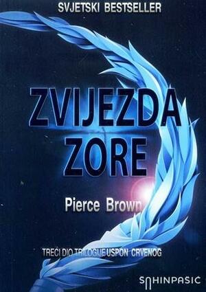 Zvijezda zore by Pierce Brown