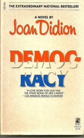 Democracy by Joan Didion