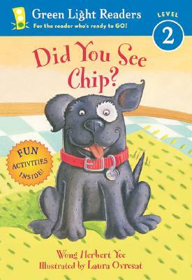 Did You See Chip? by Wong Herbert Yee