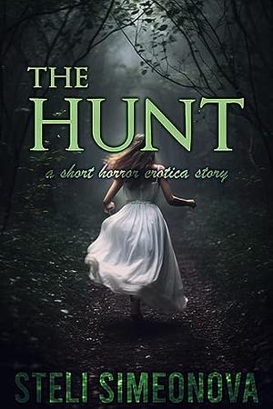 The Hunt by Steli Simeonova