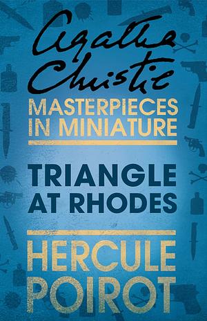 Triangle At Rhodes by Agatha Christie