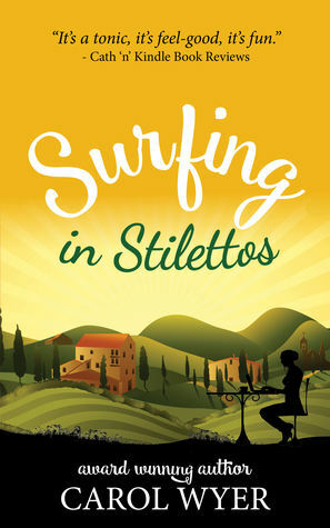 Surfing in Stilettos by Carol Wyer