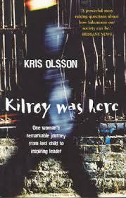Kilroy Was Here by Kristina Olsson
