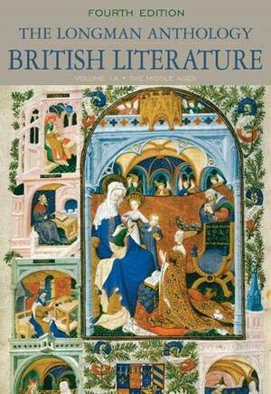 The Longman Anthology of British Literature, Volume 1A: The Middle Ages by David Damrosch, Anne Howland Schotter, Christopher Baswell