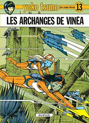 Les Archanges de Vinéa by Roger Leloup