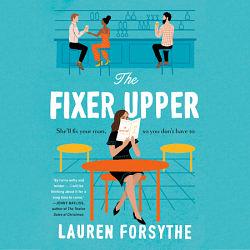 The Fixer Upper by Lauren Forsythe