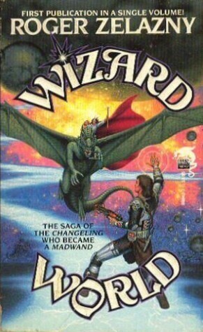 Wizard World by Roger Zelazny