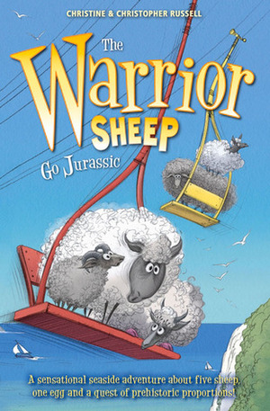 The Warrior Sheep Go Jurassic by Christopher Russell, Christine Russell