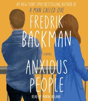 Anxious People by Fredrik Backman