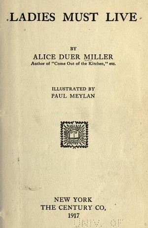 Ladies Must Live by Alice Duer Miller