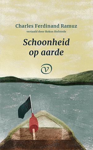 Schoonheid op aarde by Charles Ferdinand Ramuz
