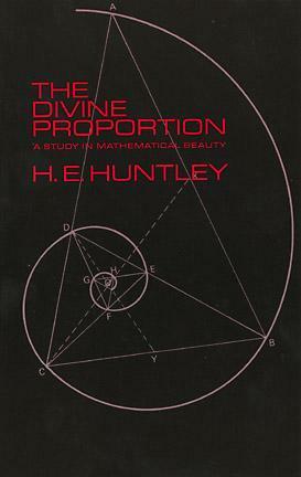 The Divine Proportion by H.E. Huntley