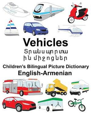 English-Armenian Vehicles Children's Bilingual Picture Dictionary by Richard Carlson Jr