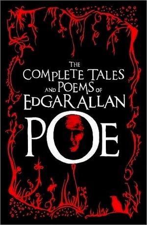 The Complete Tales and Poems by Edgar Allan Poe