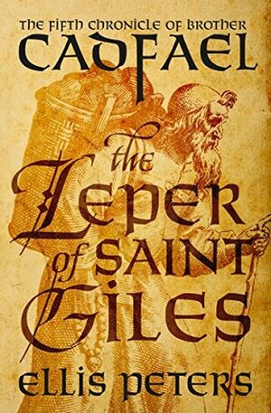 The Leper of St. Giles by Ellis Peters
