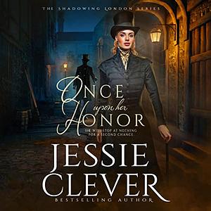 Once Upon Her Honor by Jessie Clever