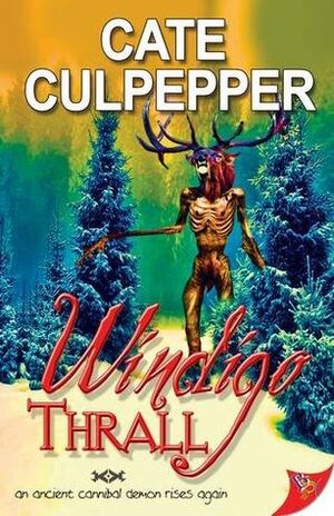 Windigo Thrall by Cate Culpepper