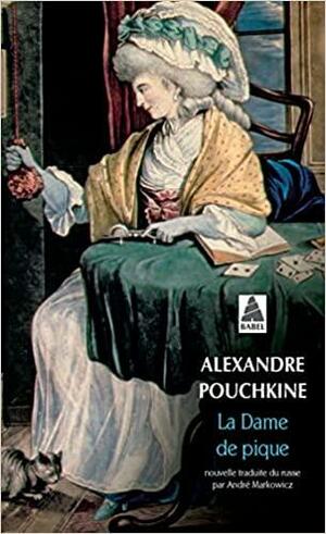 La Dame de pique by Alexander Pushkin