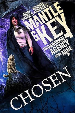 Chosen by Michael Anderle, Ramy Vance (R.E. Vance)