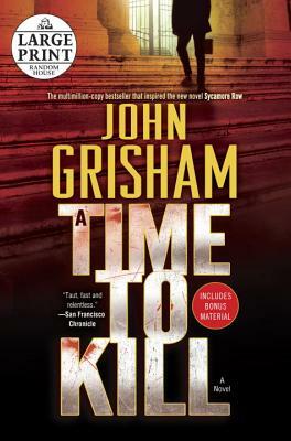 A Time to Kill by John Grisham