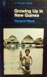 Growing Up in New Guinea by Margaret Mead