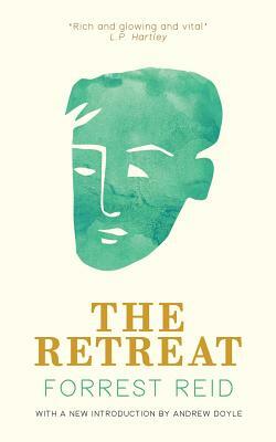The Retreat (Valancourt 20th Century Classics) by Forrest Reid