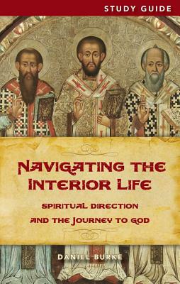 Navigating the Interior Life Study Guide by 