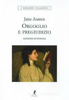 Orgoglio e pregiudizio by Jane Austen