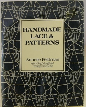 Handmade Lace and Patterns by Annette Feldman