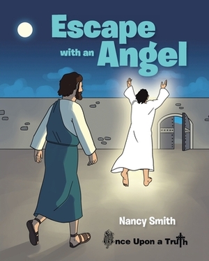 Escape with an Angel by Nancy Smith