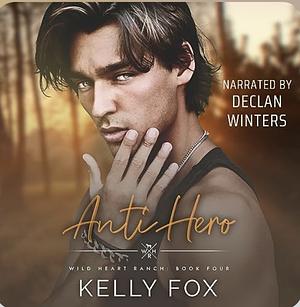 Anti-hero  by Kelly Fox