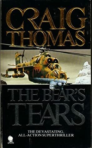 The Bear's Tears by Craig Thomas