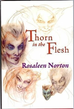 Thorn in the Flesh. A Grim-memoire by Rosaleen Norton