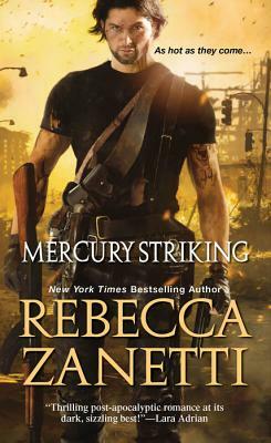 Mercury Striking by Rebecca Zanetti