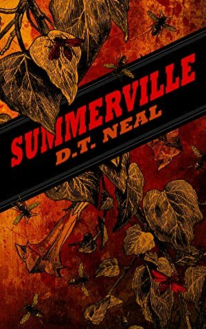 Summerville by D.T. Neal