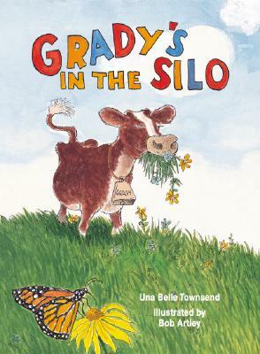 Grady's in the Silo by Una Belle Townsend