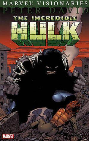 The Incredible Hulk Visionaries: Peter David, Vol. 1 by Peter David, Todd McFarlane, John Ridgway