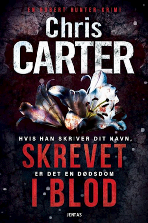 Skrevet i blod by Chris Carter