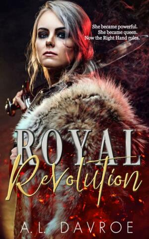 Royal Revolution by A.L. Davroe