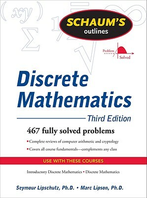 Schaum's Outline of Discrete Mathematics by Seymour Lipschutz, Marc Lipson