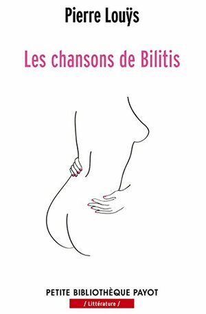 Les Chansons de Bilitis by Sandra Boehringer, Pierre Louÿs