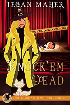 Knock 'Em Dead by Tegan Maher