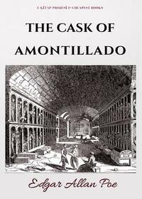 The Cask of Amontillado by Edgar Allan Poe