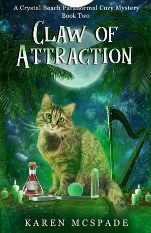 Claw of Attraction - Crystal Beach Mystery Series Book 2 by 