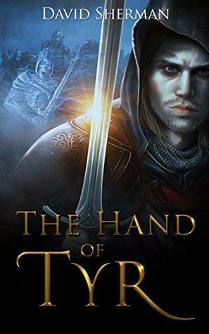 The Hand of Tyr by David Sherman