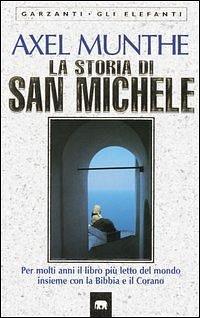 La storia di San Michele by Axel Munthe