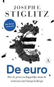 De euro by Joseph E. Stiglitz