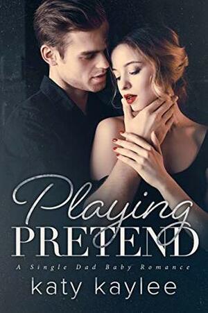 Playing Pretend by Katy Kaylee